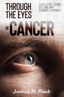 Through The Eyes Of Cancer