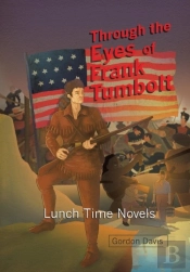 Through The Eyes Of Frank Tumbolt