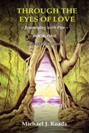 Through The Eyes Of Love: Journeying With Pan, Book One
