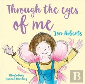 Through The Eyes Of Me