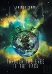 Through The Eyes Of The Pack