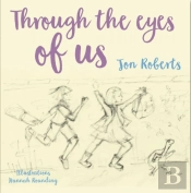 Through The Eyes Of Us