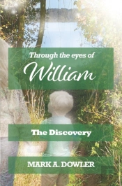 Through The Eyes Of William
