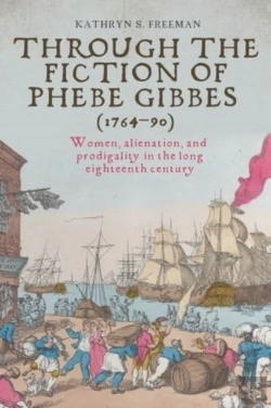 Bertrand.pt - Through The Fiction Of Phebe Gibbes (1764â€“90)