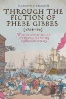 Through The Fiction Of Phebe Gibbes (1764â€“90)
