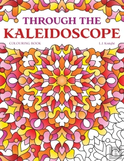 Bertrand.pt - Through The Kaleidoscope Colouring Book