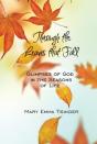 Through The Leaves That Fall