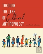 Through The Lens Of Cultural Anthropology