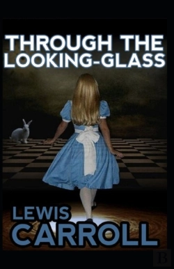 Bertrand.pt - Through The Looking-Glass By Lewis Carroll