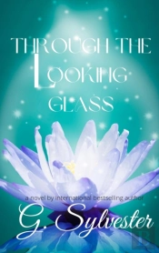 Through The Looking Glass
