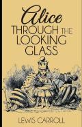 Through The Looking Glass Illustrated