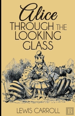 Bertrand.pt - Through The Looking Glass Illustrated