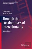 Through The Looking-Glass Of Interculturality