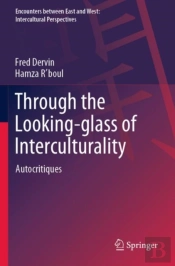 Through The Looking-Glass Of Interculturality