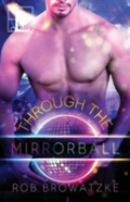 Through The Mirrorball