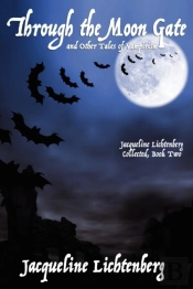 Through The Moon Gate And Other Tales Of Vampirism
