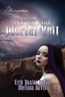 Through The Mortal Veil