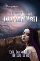 Through The Mortal Veil