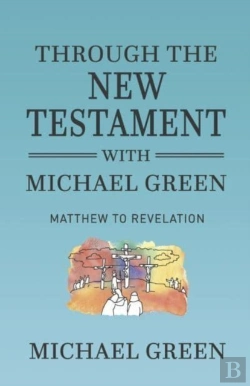 Bertrand.pt - Through The New Testament With Michael Green