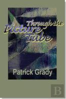 Through The Picture Tube