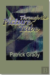 Through The Picture Tube