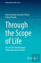 Through The Scope Of Life