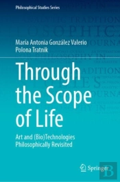 Through The Scope Of Life
