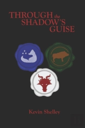 Through The Shadow'S Guise