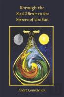 Through The Soul Mirror To The Sphere Of The Sun