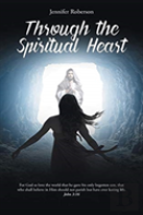 Through The Spiritual Heart