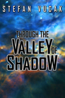 Through The Valley Of Shadow