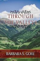 Through The Valleys