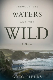Through The Waters And The Wild