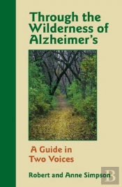Through The Wilderness Of Alzheimer'S