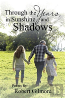 Through The Years, In Sunshine And Shadows