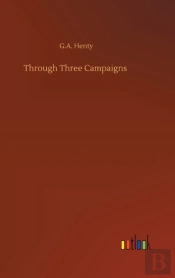 Through Three Campaigns