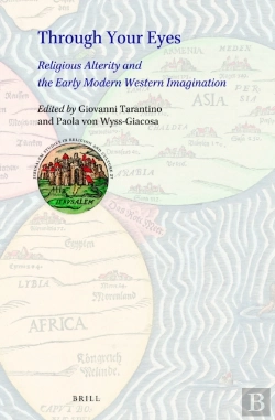 Bertrand.pt - Through Your Eyes: Religious Alterity And The Early Modern Western Imagination