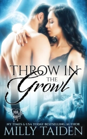 Throw In The Growl
