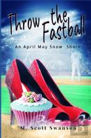 Throw The Fastball
