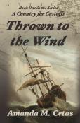 Thrown To The Wind