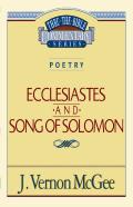 Thru The Bible Vol. 21: Poetry (Ecclesiastes/Song Of Solomon)