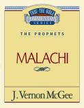 Thru The Bible Vol. 33: The Prophets (Malachi)