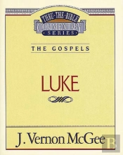 Thru The Bible Vol. 37: The Gospels (Luke)