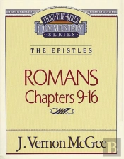Thru The Bible Vol. 43: The Epistles (Romans 9-16)