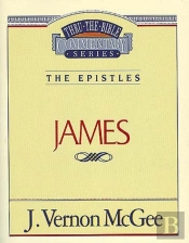 Thru The Bible Vol. 53: The Epistles (James)