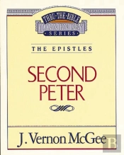 Thru The Bible Vol. 55: The Epistles (2 Peter)