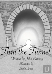 Thru The Tunnel