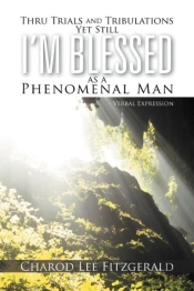 Thru Trials And Tribulations Yet Still I