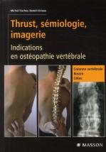 Thrust, Sémiologie Et Imagerie ; Indications En Ostéopathie Vertébrale