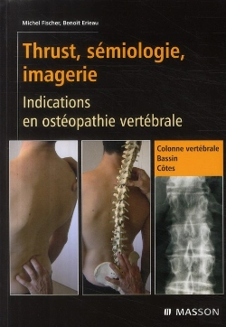 Bertrand.pt - Thrust, Sémiologie Et Imagerie ; Indications En Ostéopathie Vertébrale